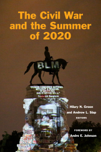 Imagen de portada: The Civil War and the Summer of 2020 1st edition 9781531504991