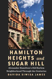 表紙画像: Hamilton Heights and Sugar Hill 1st edition 9781531506148