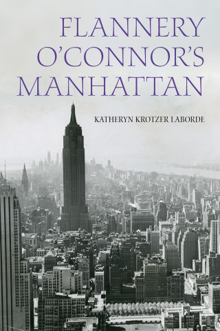 Cover image: Flannery O'Connor's Manhattan 1st edition 9781531506957