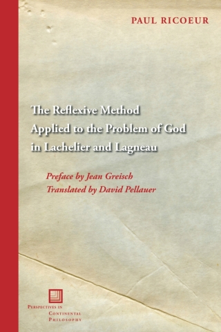 Cover image: The Reflexive Method Applied to the Problem of God in Lachelier and Lagneau 1st edition 9781531512606