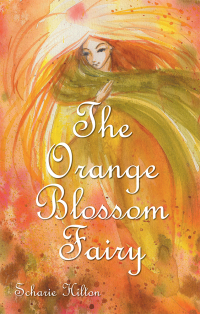 Imagen de portada: The Orange Blossom Fairy 9781532000843