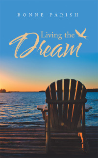 Imagen de portada: Living the Dream 9781532017315