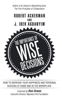 Omslagafbeelding: The Importance of Wise Decisions 9781532021541