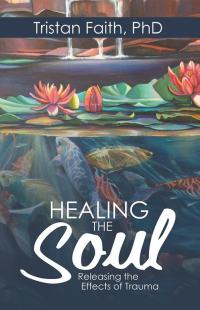 Cover image: Healing the Soul 9781532023460