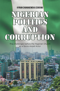 Imagen de portada: Nigerian Politics and Corruption 9781532024207