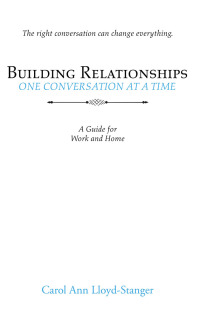 Cover image: Building Relationships One Conversation at a Time 9781532031939