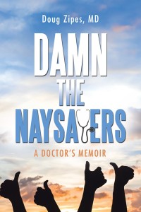 Cover image: Damn the Naysayers 9781532033117