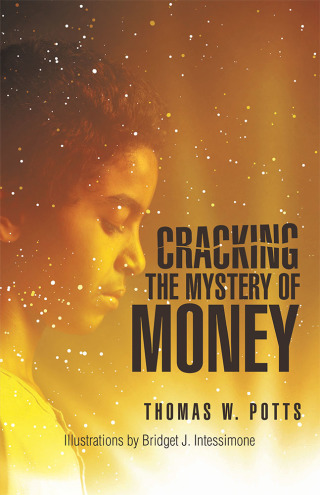 Omslagafbeelding: Cracking the Mystery of Money 9781532036316
