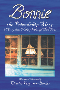 Imagen de portada: Bonnie the Friendship Sloop 9781532037382