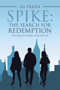 Cover image: Spike: the Search for Redemption 9781532039492