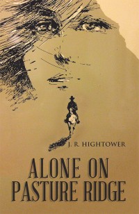 Cover image: Alone on Pasture Ridge 9781532040481