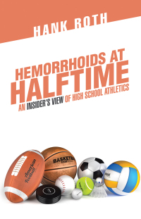 Imagen de portada: Hemorrhoids at Halftime 9781532040832