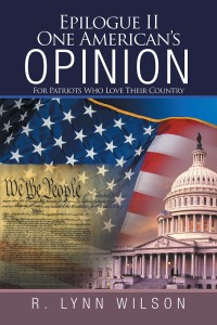 Titelbild: Epilogue Ii One American’S Opinion 9781532041013