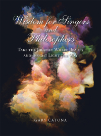 Cover image: Wisdom for Singers and Philosophers 9781532042607