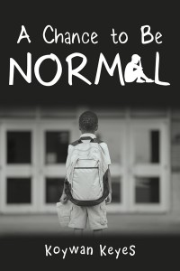 Imagen de portada: A Chance to Be Normal 9781532043574