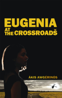 Cover image: EUGENIA AT THE CROSSROADS 9781532045219