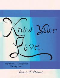 Cover image: Know Your Love 9781532047527