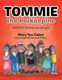 Imagen de portada: Tommie the Porkeepine 9781532047848