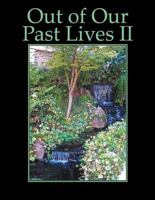 Omslagafbeelding: Out of Our Past Lives Ii 9781532048234