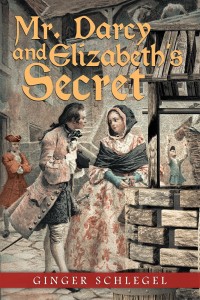 表紙画像: Mr. Darcy and Elizabeth’S Secret 9781532048449