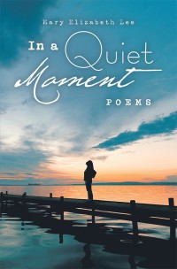 表紙画像: In a Quiet Moment 9781532049859