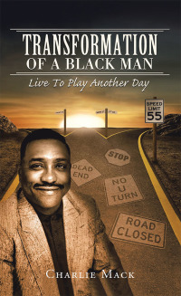 Imagen de portada: Transformation of a Black Man 9781532051432