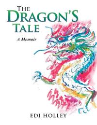 Imagen de portada: The Dragon’S Tale 9781532051609