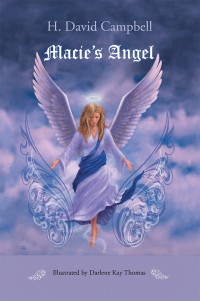 表紙画像: Macie’S Angel 9781532052248