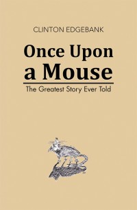 Cover image: Once Upon a Mouse 9781532052866