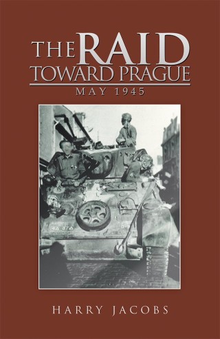 Cover image: The Raid Toward Prague 9781532052927