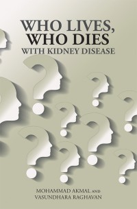 Imagen de portada: Who Lives, Who Dies with Kidney Disease 9781532052972