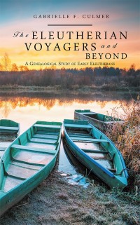 Omslagafbeelding: The Eleutherian Voyagers and Beyond 9781532054426