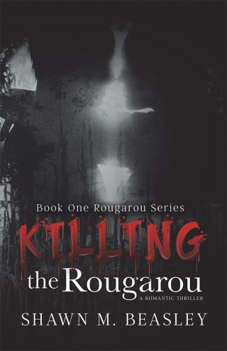 Cover image: Killing the Rougarou 9781532054525