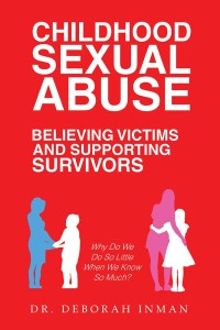 Omslagafbeelding: Childhood Sexual Abuse Believing Victims and Supporting Survivors 9781532054952