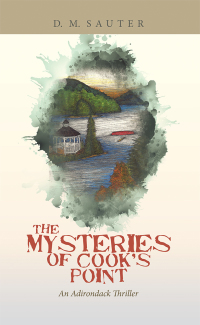 Omslagafbeelding: The Mysteries of Cook’s Point 9781532055362