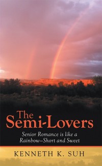 Imagen de portada: The Semi-Lovers 9781532055690