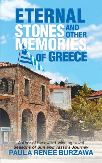 表紙画像: Eternal Stones and Other Memories of Greece 9781532056208