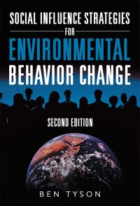 Cover image: Social Influence Strategies for Environmental Behavior Change 9781532056314