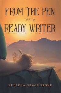 Cover image: From the Pen of a Ready Writer 9781532057281