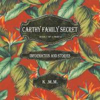 表紙画像: Carthy Family Secret Book 1 of 4 Part 2 9781532057441