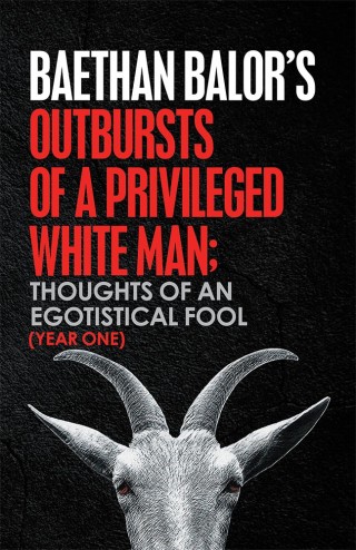 Cover image: Outbursts of a Privileged White Man 9781532057625