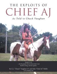 Imagen de portada: The Exploits of Chief Aj 9781532057960