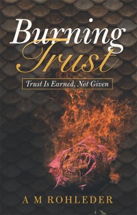 Cover image: Burning Trust 9781532059483