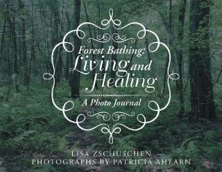 表紙画像: Forest Bathing: Living and Healing 9781532059667