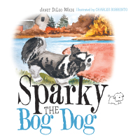 Cover image: Sparky the Bog Dog 9781532060618