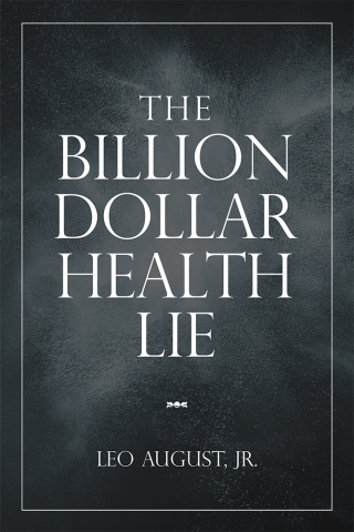 Cover image: The Billion Dollar Health Lie 9781532061004
