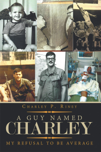 Cover image: A Guy Named Charley 9781532061073