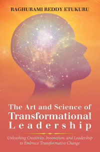 Cover image: The Art and Science of Transformational Leadership 9781532061899
