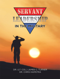 Imagen de portada: Servant Leadership in the Military 9781532062155