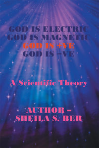 Omslagafbeelding: God Is Electric God Is Magnetic God Is  Ve God Is -Ve 9781532062094